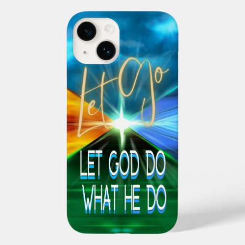Let Go Let God Do What He Do Case_Mate iPhone 14 Case