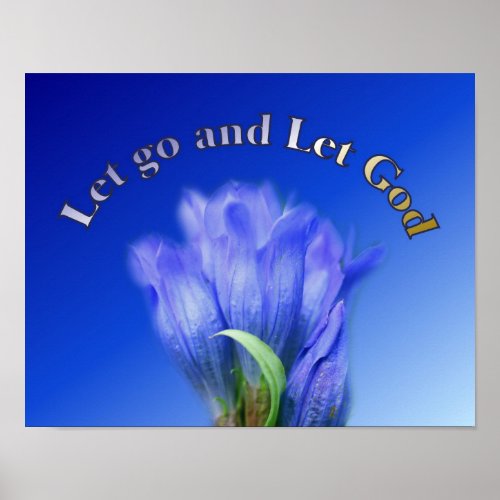 Let Go Let God Gentian Flower Inspirational Quote Poster