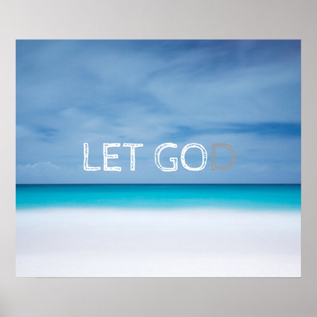 Let go let God inspirational motivational quote Poster (Front)