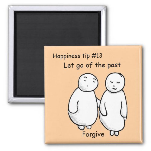 let go of the past _ forgive magnet