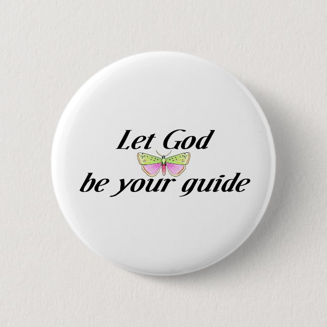Let God be your guide Button (Front)