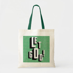 Let God Christian Faith Tote Bag