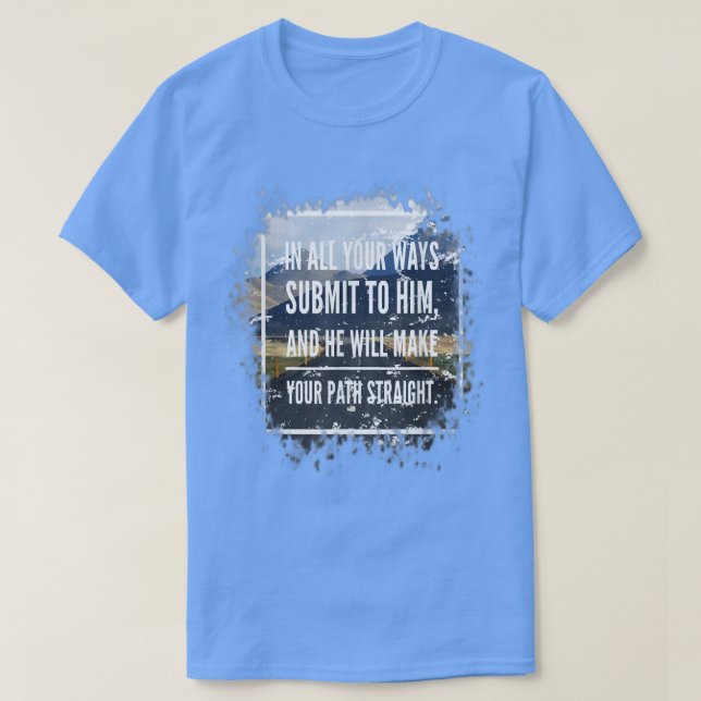 Let God Direct Your Path Christian Faith Bible Ver T-Shirt (Design Front)