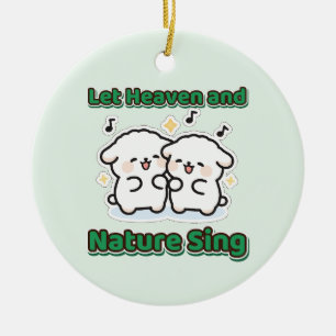 Let Heaven and Nature Sing Christmas Lambs Ceramic Ornament