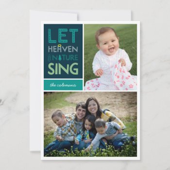 Let Heaven And Nature Sing Christmas Photo Card by FrootedDesign at Zazzle