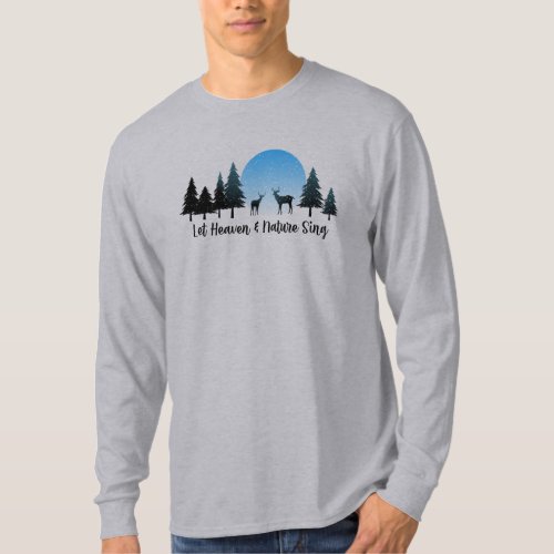 Let Heaven and Nature Sing Long Sleeve Tshirt