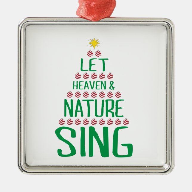 Let Heaven and Nature Sing X-mas Tree Image Metal Ornament (Front)