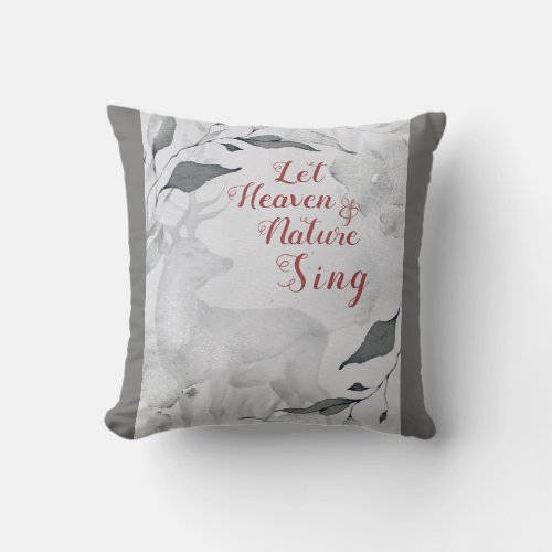 Let Heaven  Nature Sing Christmas Carol Throw Pillow