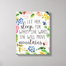 Let Her Sleep For When She Wakes Canvas