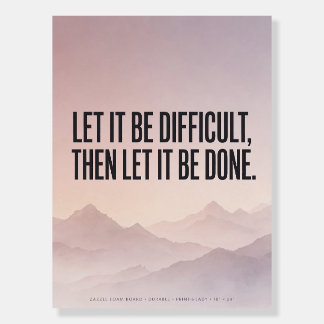 Let It Be Difficult Motivational Board