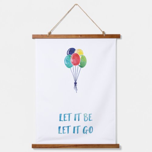 Let it be let it go with colorful balloons hanging tapestry