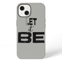Let It Be Quote Case-Mate iPhone Case