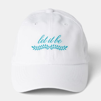 Let It Be T-Shirt Performance Cap
