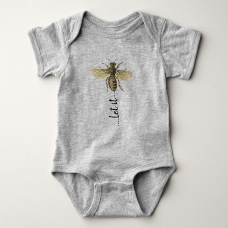 Let It Bee Baby Bodysuit