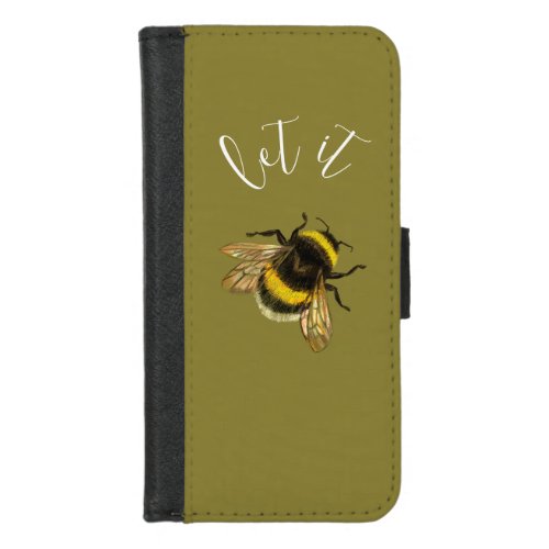 Let it Bee bumblebee iPhone 87 Wallet Case