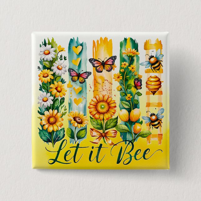 Let It Bee Button (Front)