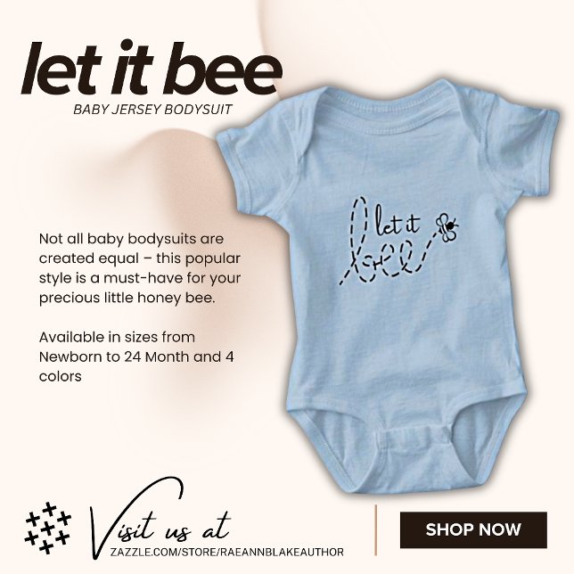 "Let It Bee" T-Shirt Baby Bodysuit (Creator Uploaded)