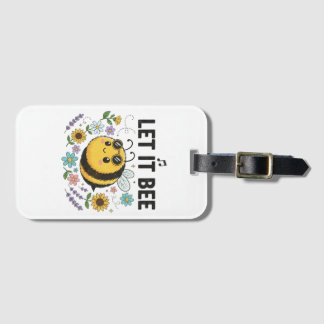Let It Bee Women’s luggage bag Luggage Tag