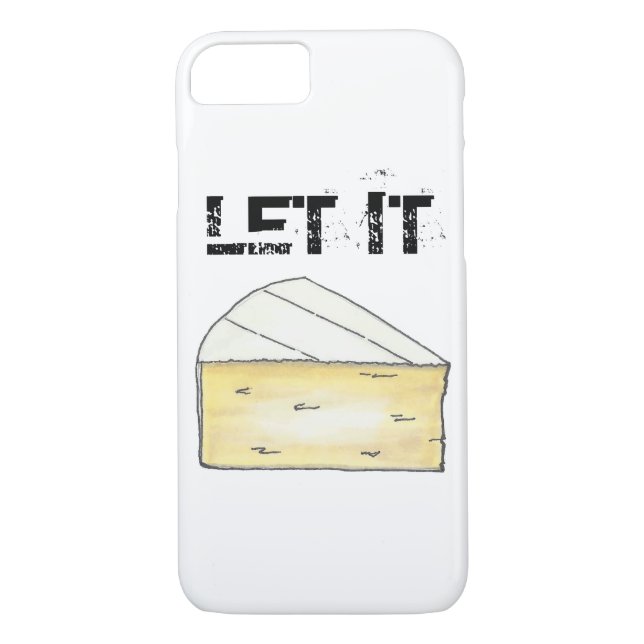 Let It Brie (Be) Cheese Wedge Phone Case (Back)