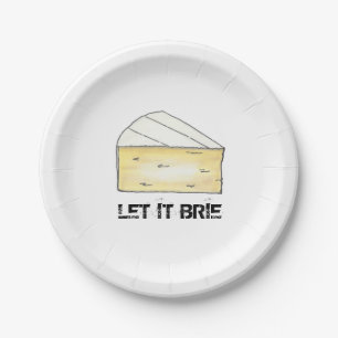 Let It Brie (Be) Cheese Wedge Print Foodie French Paper Plates