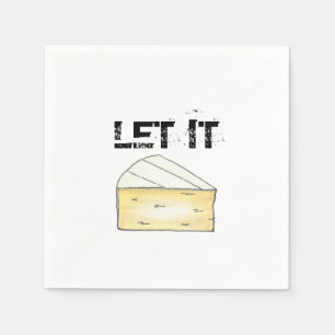 LET IT BRIE (BE) Funny Cheese Wedge Foodie Cooking Paper Napkins