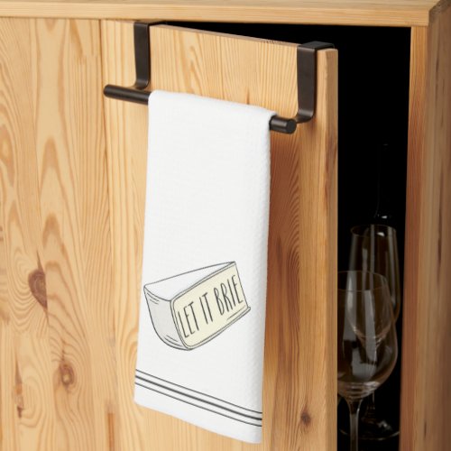 Let It Brie Funny Cheese Pun Kitchen Towel