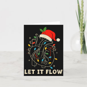 Let It Flow Funny Anatomical Heart Christmas, Medi Card