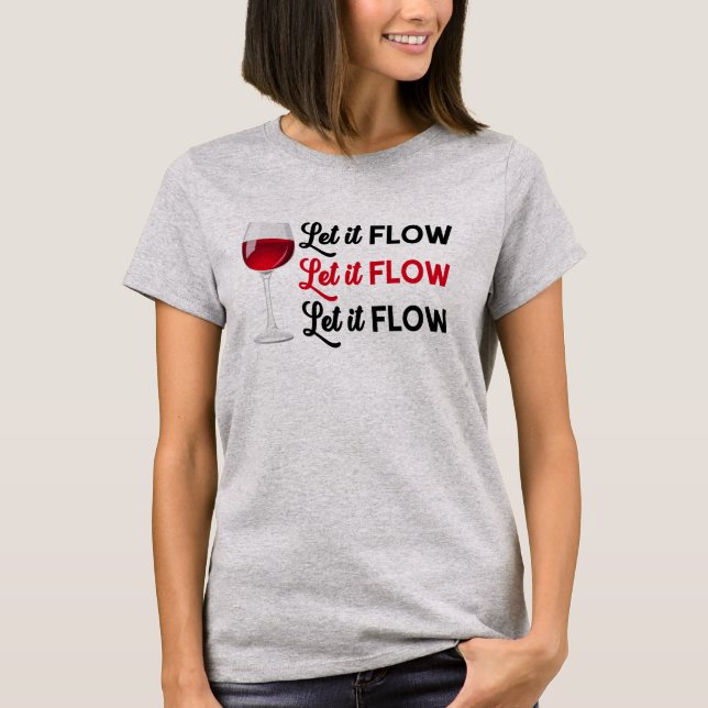 Let It Flow Funny Wine Christmas Shirt (Front)
