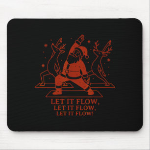 Let It Flow Yoga Santa, Funny Christmas Yoga  Mouse Pad