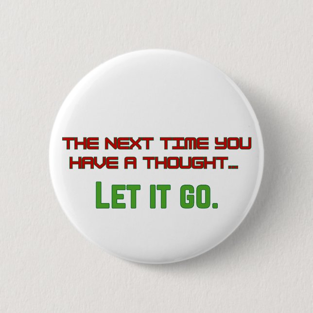 Let it go button (Front)