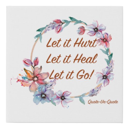 Let it Go Faux Canvas Print