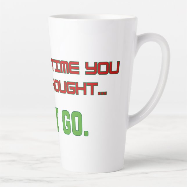 Let it go latte mug (Right)