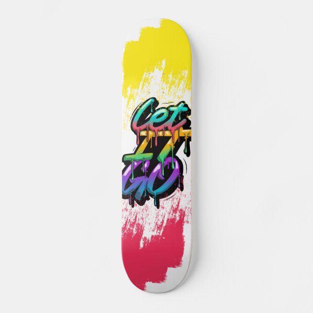 Let it Go Skateboard (Front)
