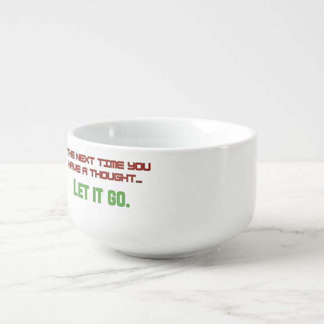 Let it go soup mug (Front)