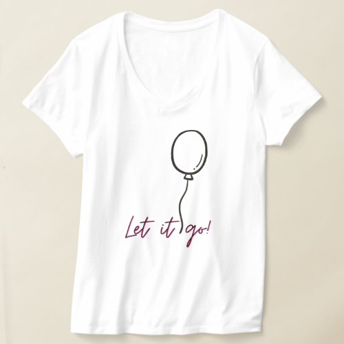 Let It Go T_Shirt