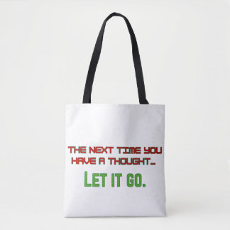 Let it go tote bag