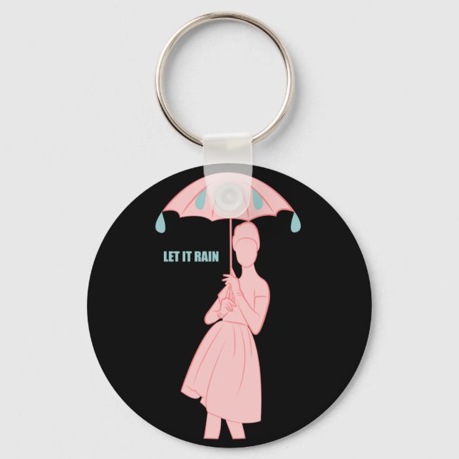 Let it Rain Keychain (Front)