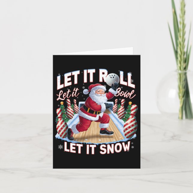 Let It Roll Let It Bowl Santa Christmas Bowling  Card (Front)