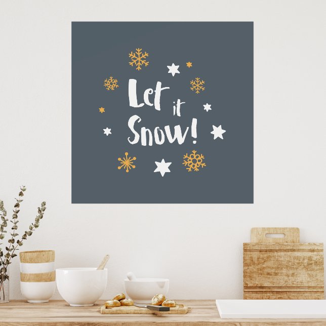 "Let it Snow!"  Calligraphy Christmas Gray Poster (Kitchen)