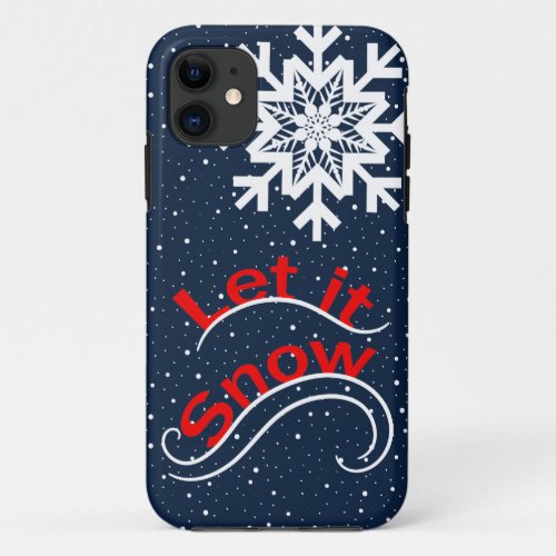 Let It Snow iPhone 11 Case