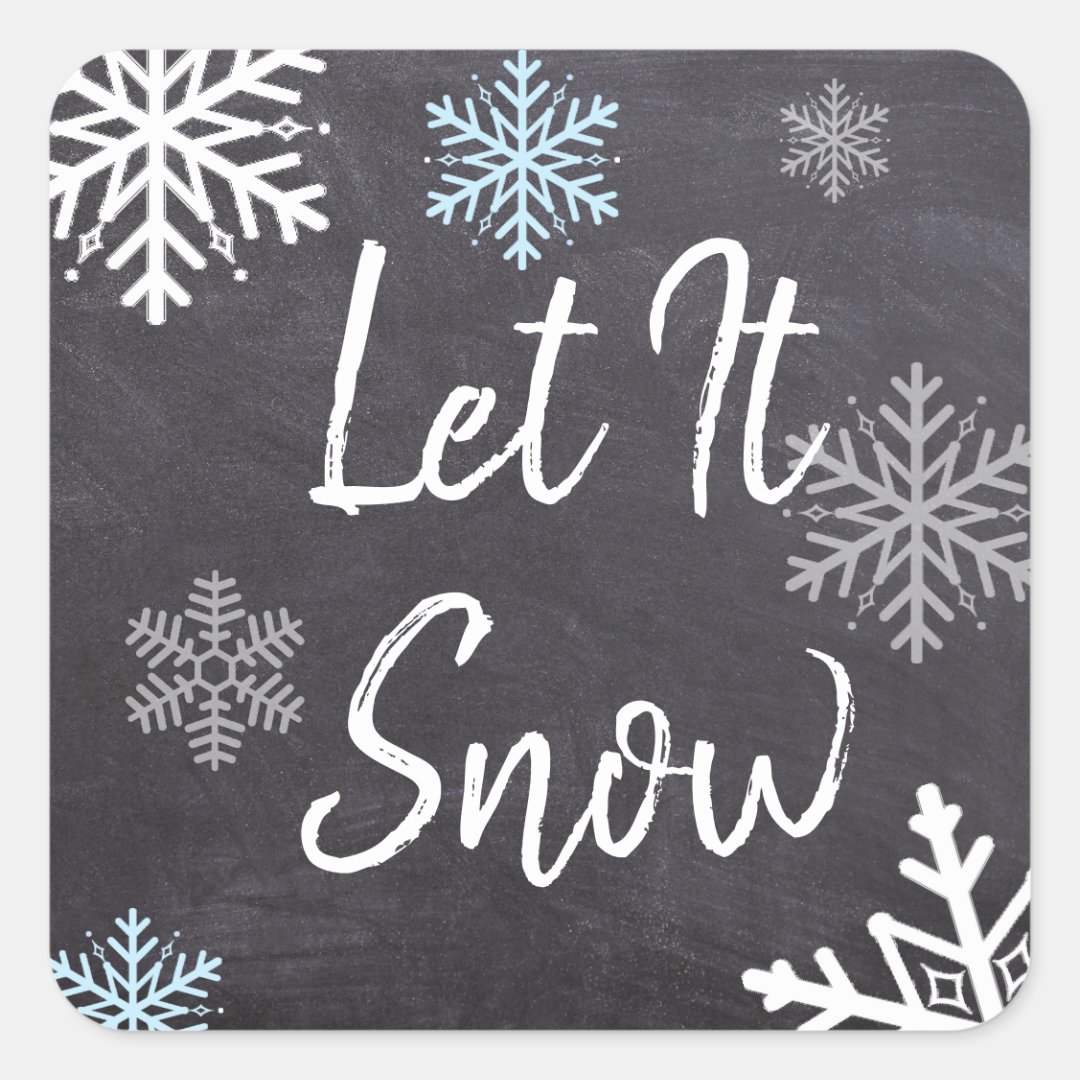 Let It Snow Chalkboard Style Background Christmas Square Sticker | Zazzle