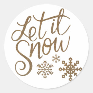 "Let it Snow" Christmas Gold Glitter Classic Round Sticker