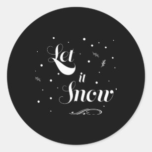 Let It Snow Christmas Holiday Cool Toddler T Shirt Classic Round Sticker