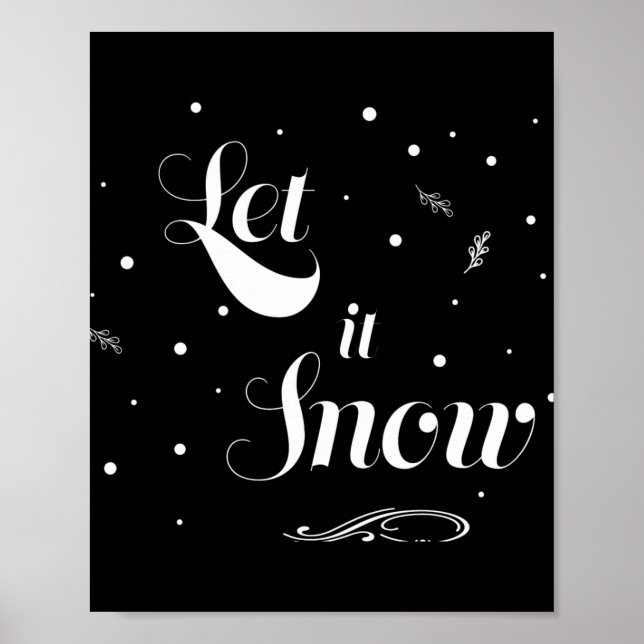Let It Snow Christmas Holiday Cool Toddler T Shirt Poster (Front)