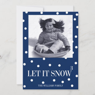 Let It Snow Christmas Holiday Photo Card
