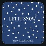 Let It Snow Christmas Holiday Sticker<br><div class="desc">Personalize the custom text above. You can find additional coordinating items in our "Let It Snow" collection.</div>