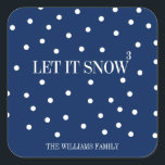 Let It Snow Christmas Holiday Sticker<br><div class="desc">Personalize the custom text above. You can find additional coordinating items in our "Let It Snow" collection.</div>