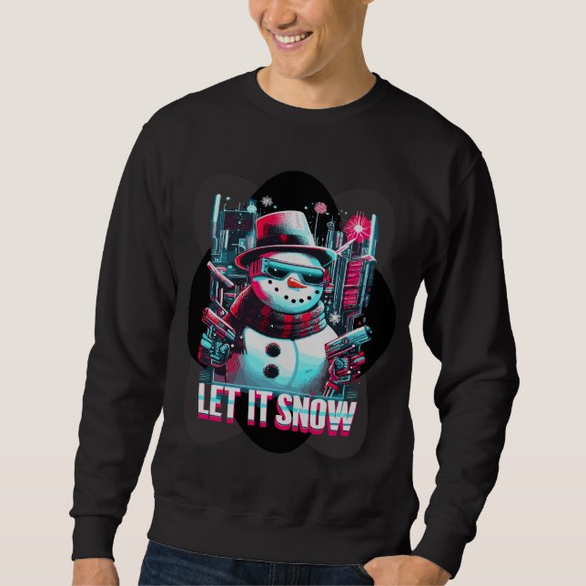 Let It Snow Christmas Snowman Sweatshirt (Front)