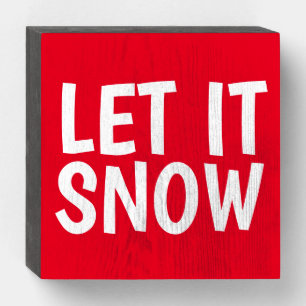 LET IT SNOW christmas winter WOOD SIGN