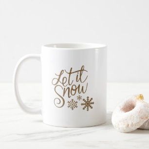 Let It Snow Coffee Mug